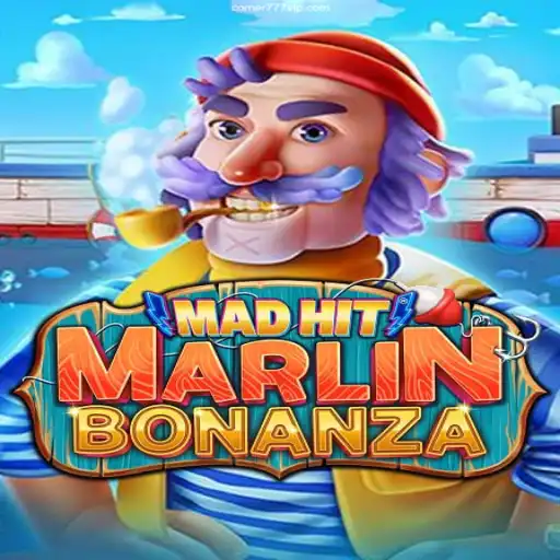 Explore the Exciting World of MadHitMarlinBonanza at Comer777.com