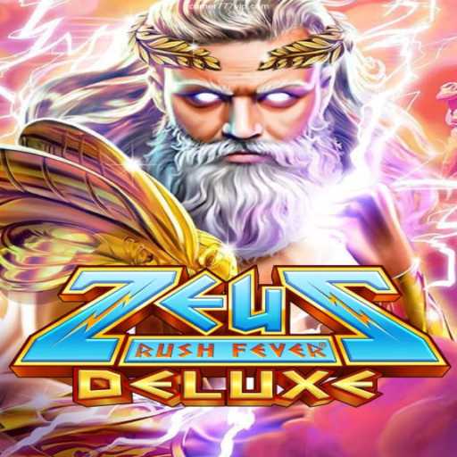 Experience the Ultimate Thrill with ZeusRushFeverDeluxe at Comer777.com